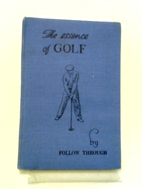 The Essence of Golf