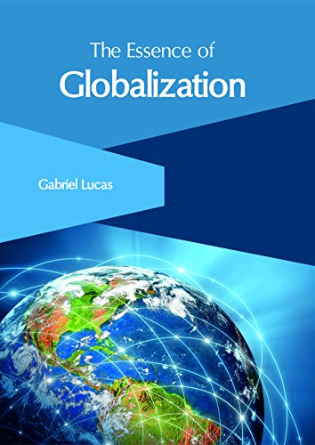 The Essence of Globalization
