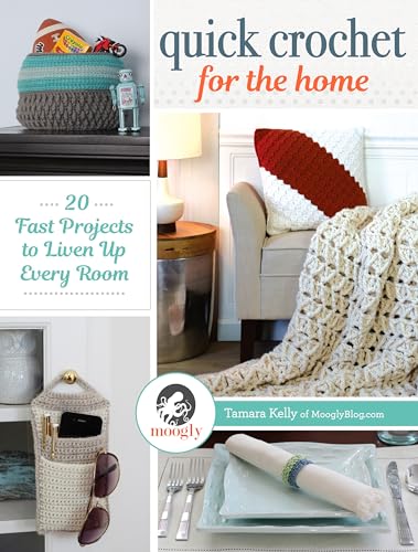 Quick Crochet for the Home