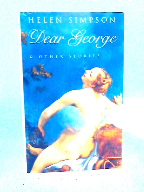 Dear George and Other Stories