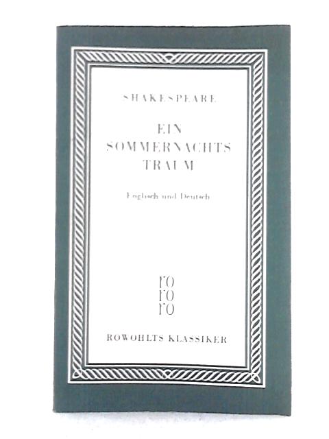 Ein Sommernachts Traum; German and English