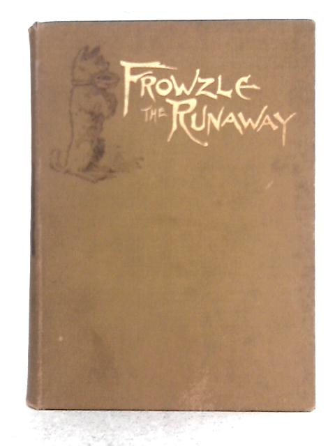 Frowzle the Runaway
