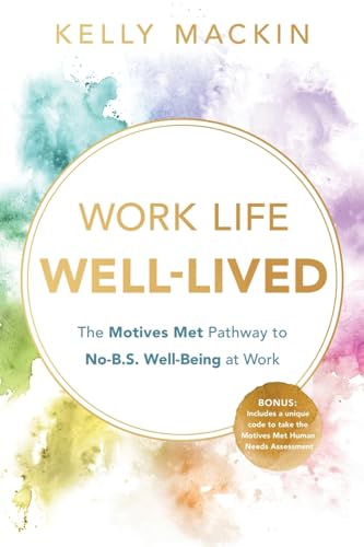 Work Life Well-Lived