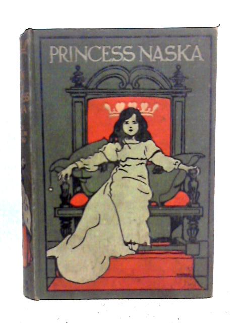 The Reign of the Princess Naska