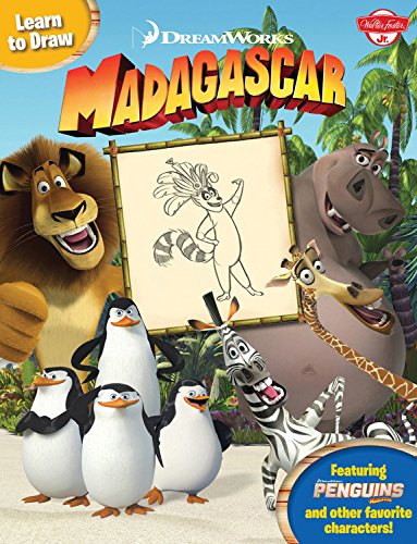 Learn to Draw DreamWorks Animations Madagascar Featuring the penguins of Madagascar and other favorite characters Licensed Learn to Draw