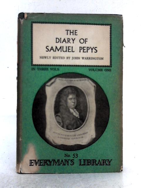 The Diary of Samuel Pepys: Volume I