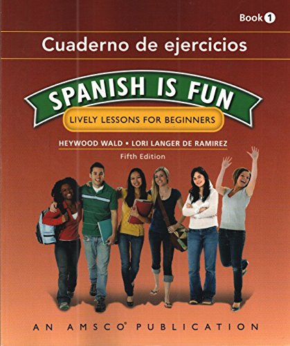 Spanish Is Fun: Book 1 - Companion Workbook (Cuaderno de ejercicios)