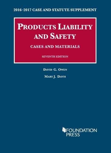 Products Liability and Safety, Cases and Materials