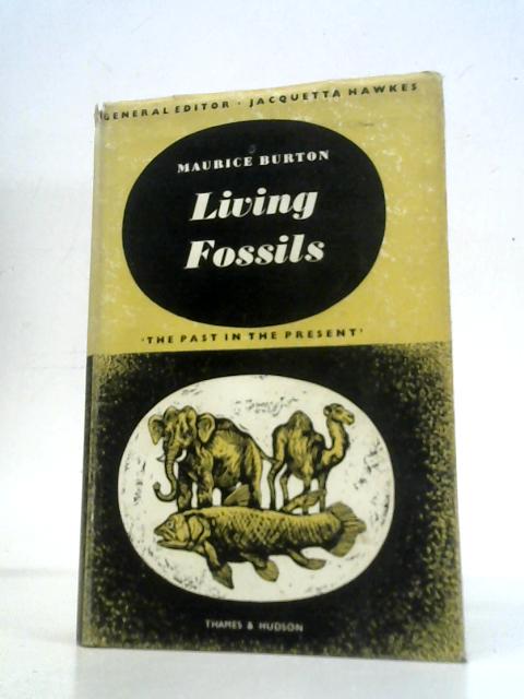 Living Fossils (Past in the Present Series)