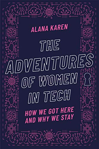 The Adventures of Women in Tech