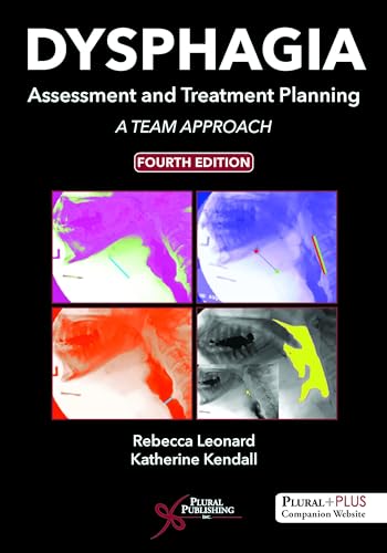 Dysphagia Assessment and Treatment Planning