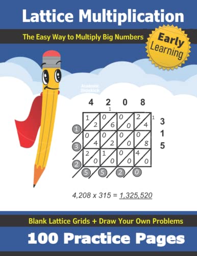 Lattice Multiplication: 100 Practice Pages - Ages 8-12 - Multiply Large Numbers - Double Digit Multiplication - Multi Digit - Long Multiplication ... Maths - Lattice Method - (KS2) (Grades 4-7)