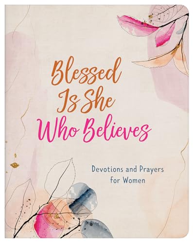 Blessed Is She Who Believes