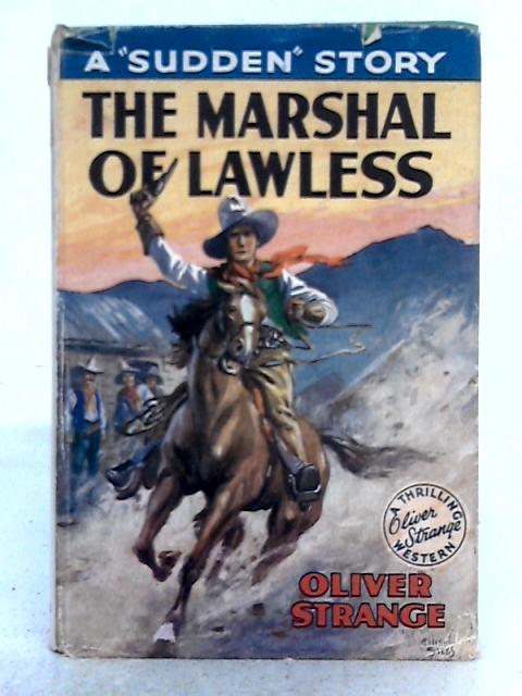 The Marshall of Lawless