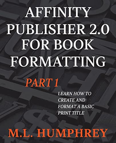 Affinity Publisher 2.0 for Book Formatting Part 1