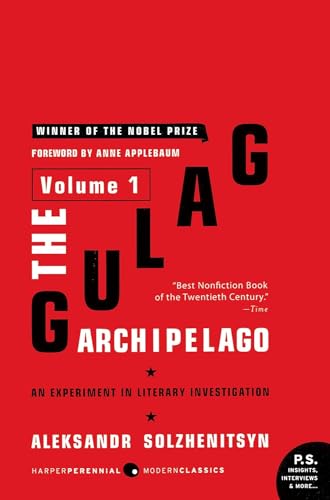The Gulag Archipelago - An Experiment In Literary Investigation - Nobel Prize Winning Complete Three Volume Trade Paperback Set by Aleksandr Solzhenitsyn