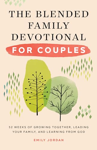 The Blended Family Devotional for Couples