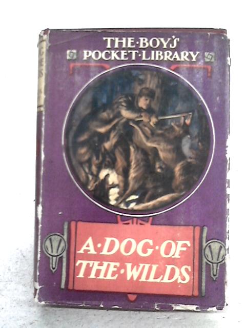 A Dog of the Wilds