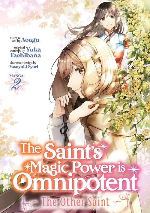 The Saint's Magic Power Is Omnipotent: the Other Saint (Manga) Vol. 2