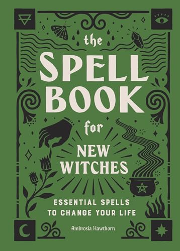 The Spell Book for New Witches