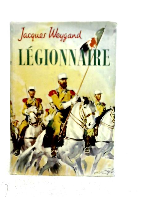 Legionnaire - Life with the Foreign Legion Cavalry