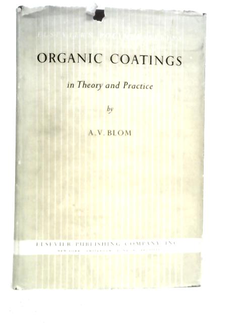 Organic Coatings in Theory & Practice