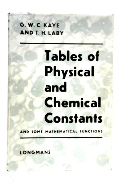 Tables of Physical and Chemical Constants