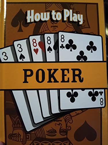How To Play Poker
