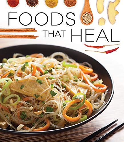 Foods That Heal (Nutrient-Dense Foods and Delicious Recipes)