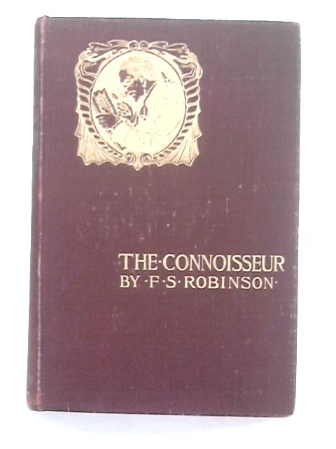 The Connoisseur Essays on the Romantic and Picturesque Associations of Art and Artists