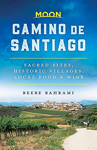 Moon Camino de Santiago (First Edition)
