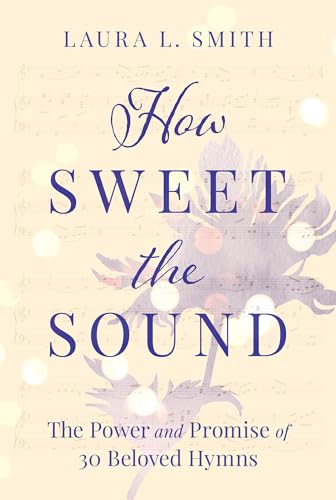 How Sweet the Sound