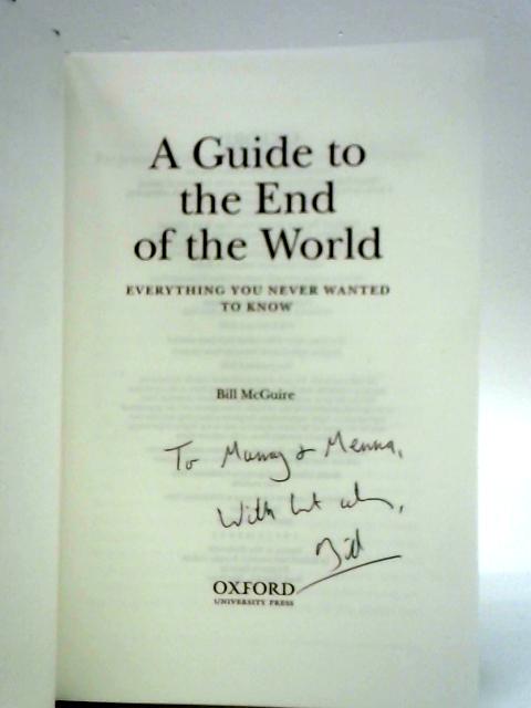 A Guide to the End of the World