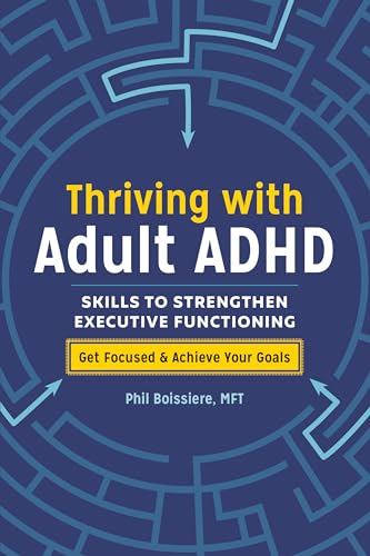 Thriving with Adult ADHD