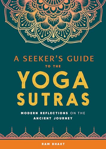 A Seeker's Guide to the Yoga Sutras