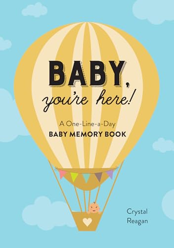 Baby, You're Here!