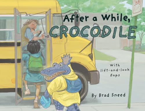 After a While, Crocodile