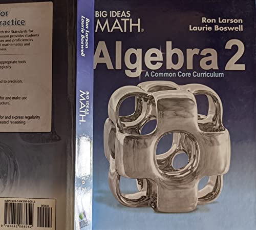 Big Ideas Math: A Common Core Curriculum Algebra 2, Student Edition