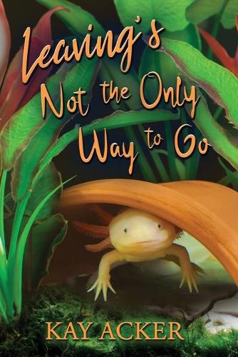 Leaving's Not the Only Way to Go