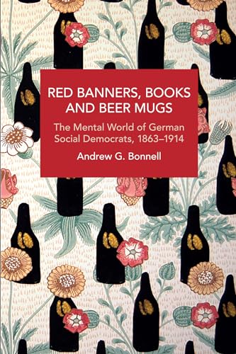 Red Banners, Books and Beer Mugs