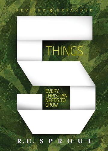 Five Things Every Christian Needs to Grow, Updated Edition