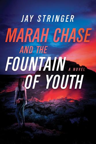 Marah Chase and the Fountain of Youth