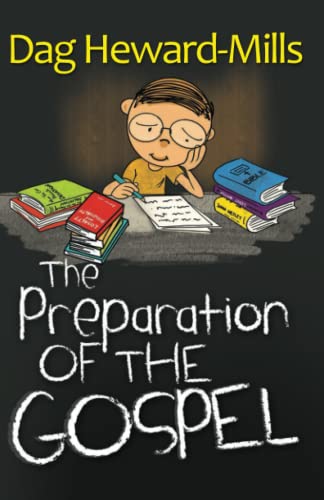 The Preparation of the Gospel