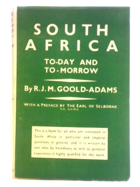 South Africa To-day and To-morrow