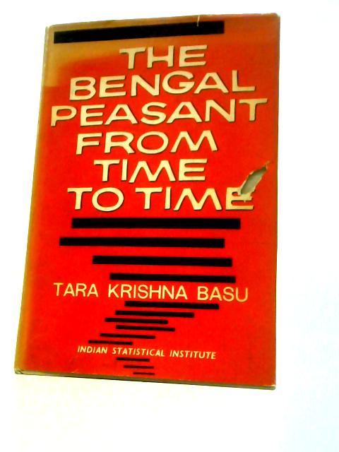 The Bengal Peasant from Time to Time