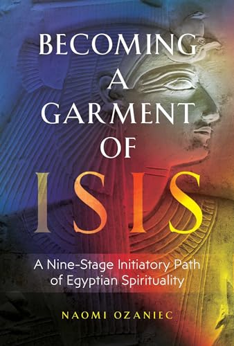 Becoming a Garment of Isis