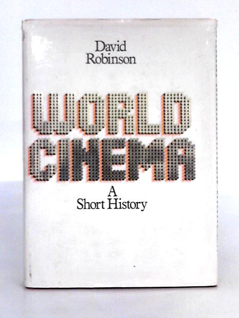 World Cinema; A Short History