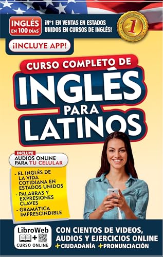 Inglés en 100 días. Inglés para latinos. Nueva Edición / English in 100 Days. The Latino's Complete English Course