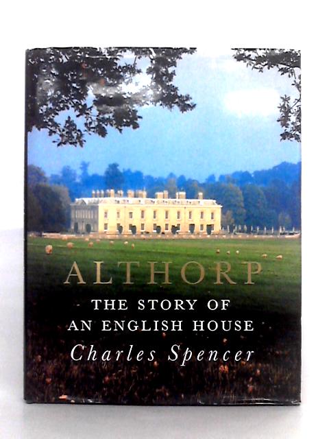 Althrop; The Story of an English House