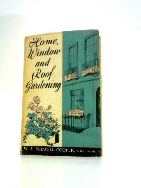 Home, Window and Roof Gardening